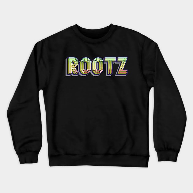 Rootz Rock Reggae Crewneck Sweatshirt by TambuStore